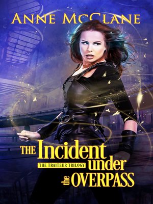 cover image of The Incident Under the Overpass